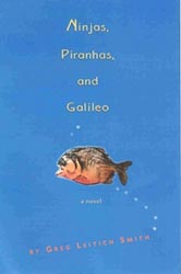 Ninjas, Piranhas, and Galileo book cover